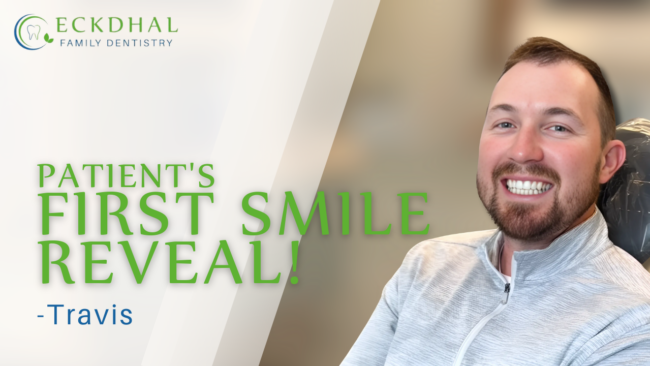 Eckdhal Smile Reveal – Travis